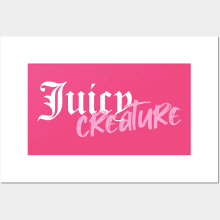 Juicy Creature Posters and Art